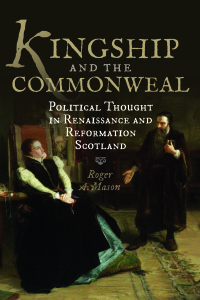 Cover image: Kingship and the Commonweal 9781862320116
