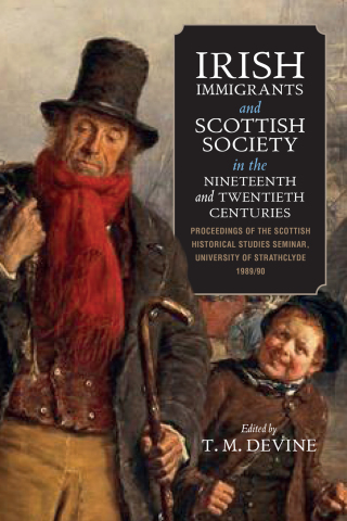 Imagen de portada: Irish Immigrants and Scottish Society in the Nineteenth and Twentieth Centuries 9781788854429