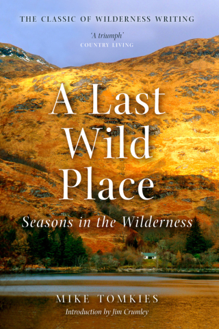 Cover image: A Last Wild Place 9781780277035