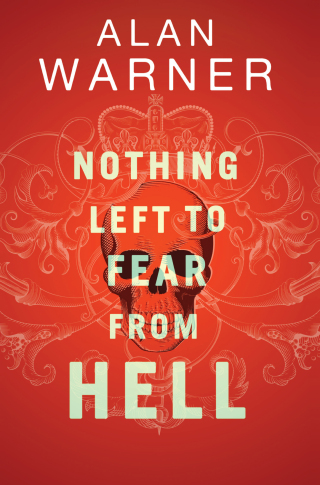 Imagen de portada: Nothing Left to Fear from Hell 9781846975691