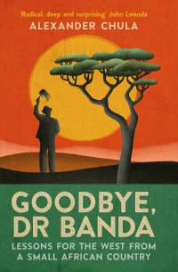 Imagen de portada: Goodbye, Dr Banda 9781846976278