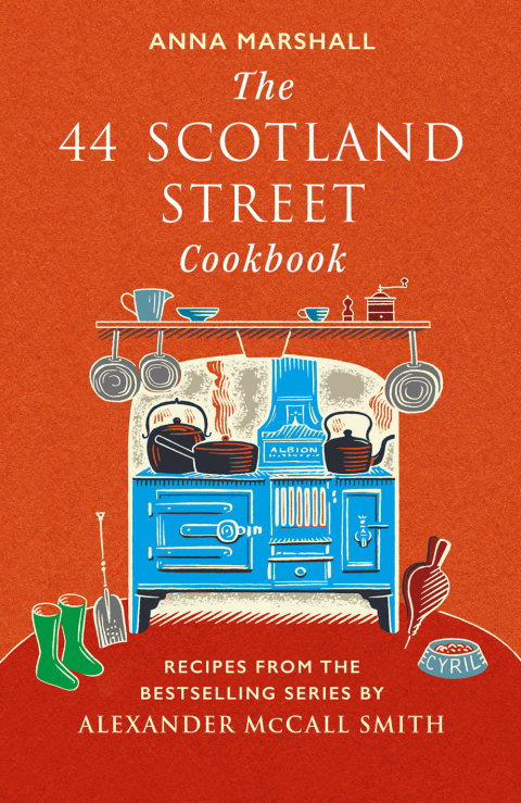 The 44 Scotland Street Cookbook: Recipes from the Bestselling Series by Alexander McCall Smith - FULL INSTANT DOWNLOAD | PDF DOCX EPUB