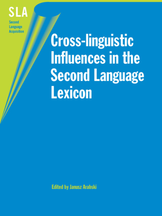 Cover image: Cross-linguistic Influences in the Second Language Lexicon 1st edition 9781853598562