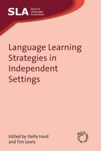صورة الغلاف: Language Learning Strategies in Independent Settings 1st edition 9781847690975