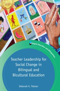 Titelbild: Teacher Leadership for Social Change in Bilingual and Bicultural Education 1st edition 9781788921428