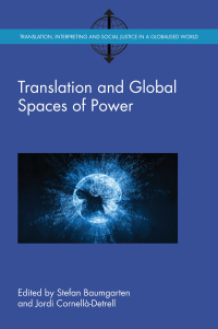 Immagine di copertina: Translation and Global Spaces of Power 1st edition 9781788921800