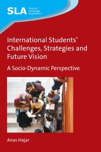 Immagine di copertina: International Students' Challenges, Strategies and Future Vision 1st edition 9781788922234