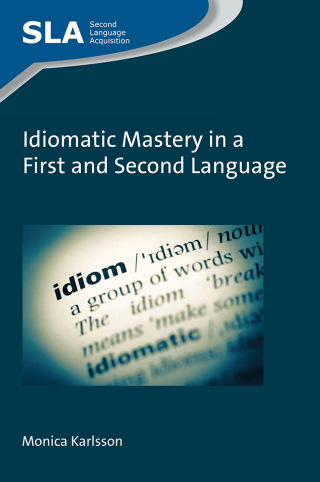 Immagine di copertina: Idiomatic Mastery in a First and Second Language 1st edition 9781788922364