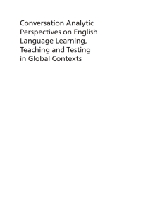 Cover image: Conversation Analytic Perspectives on English Language Learning, Teaching and Testing in Global Contexts 1st edition 9781788922883