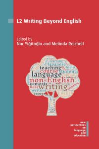 Cover image: L2 Writing Beyond English 1st edition 9781788923149