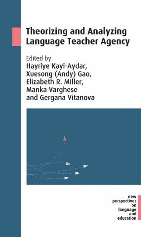 Titelbild: Theorizing and Analyzing Language Teacher Agency 1st edition 9781788923903