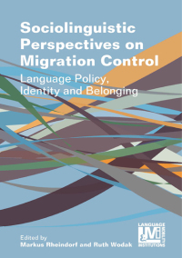 Cover image: Sociolinguistic Perspectives on Migration Control 1st edition 9781788924665