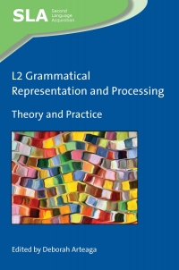 صورة الغلاف: L2 Grammatical Representation and Processing 1st edition 9781788925334