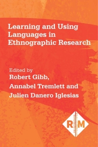 Cover image: Learning and Using Languages in Ethnographic Research 1st edition 9781788925907
