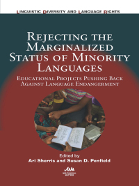 Cover image: Rejecting the Marginalized Status of Minority Languages 1st edition 9781788926249