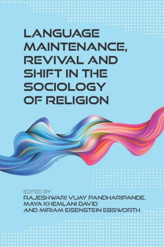 Cover image: Language Maintenance, Revival and Shift in the Sociology of Religion 1st edition 9781788926652