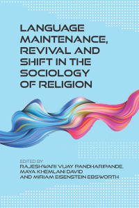 Imagen de portada: Language Maintenance, Revival and Shift in the Sociology of Religion 1st edition 9781788926652