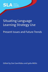 Cover image: Situating Language Learning Strategy Use 1st edition 9781788926713