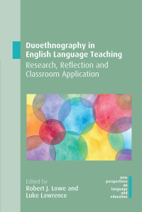 صورة الغلاف: Duoethnography in English Language Teaching 1st edition 9781788927178