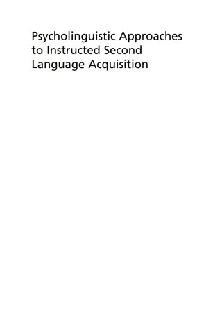 Cover image: Psycholinguistic Approaches to Instructed Second Language Acquisition 9781788928748