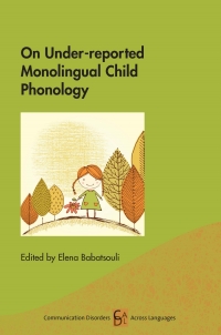 Omslagafbeelding: On Under-reported Monolingual Child Phonology 1st edition 9781788928946