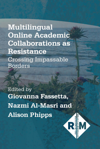 Imagen de portada: Multilingual Online Academic Collaborations as Resistance 1st edition 9781788929585