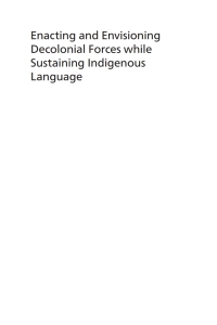 Cover image: Enacting and Envisioning Decolonial Forces while Sustaining Indigenous Language 1st edition 9781788929707