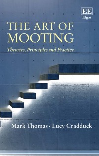 Omslagafbeelding: The Art of Mooting 1st edition 9781788970389