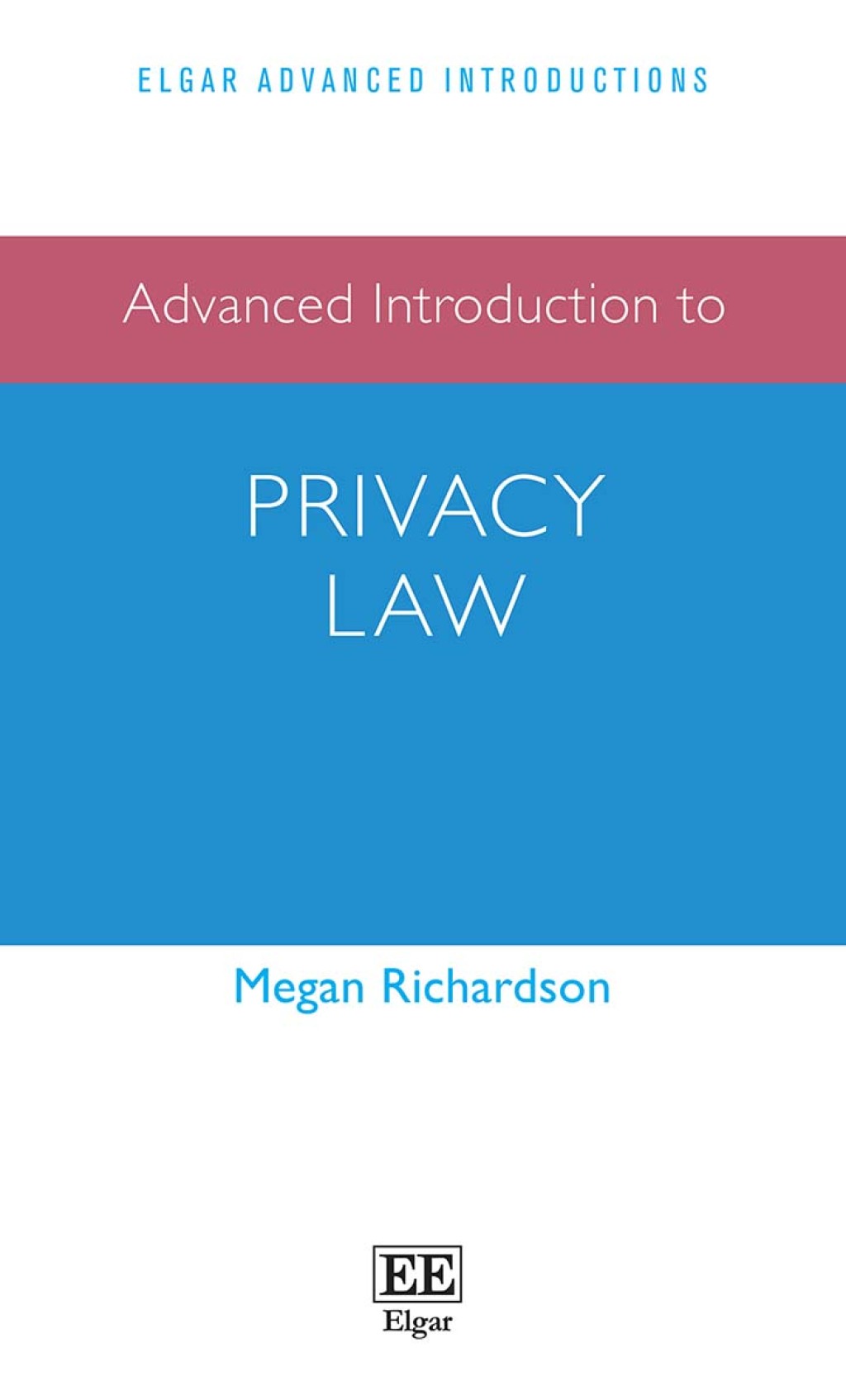 Advanced Introduction to Privacy Law 1st Edition