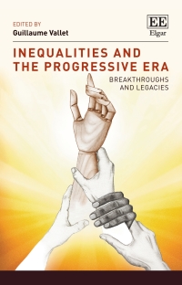 Cover image: Inequalities and the Progressive Era 1st edition 9781788972642