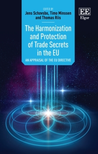 Cover image: The Harmonization and Protection of Trade Secrets in the EU 1st edition 9781788973335