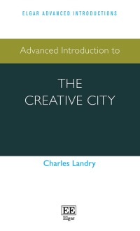 Imagen de portada: Advanced Introduction to the Creative City 1st edition 9781788973496