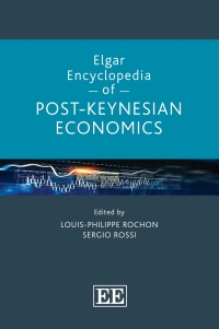 Cover image: Elgar Encyclopedia of Post-Keynesian Economics 1st edition 9781788973922