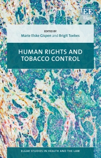 Omslagafbeelding: Human Rights and Tobacco Control 1st edition 9781788974813