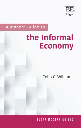 Cover image: A Modern Guide to the Informal Economy 1st edition 9781788975605