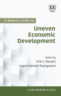 Cover image: A Modern Guide to Uneven Economic Development 1st edition 9781788976534