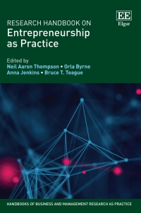 Imagen de portada: Research Handbook on Entrepreneurship as Practice 1st edition 9781788976824