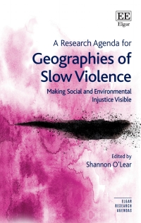 Titelbild: A Research Agenda for Geographies of Slow Violence 1st edition 9781788978026