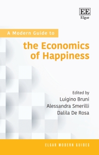 صورة الغلاف: A Modern Guide to the Economics of Happiness 1st edition 9781788978750