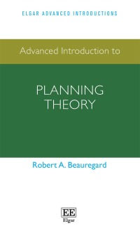 表紙画像: Advanced Introduction to Planning Theory 1st edition 9781788978903