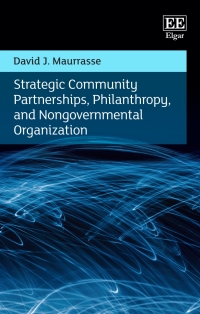 Imagen de portada: Strategic Community Partnerships, Philanthropy, and Nongovernmental Organization 1st edition 9781788979078