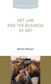 Imagen de portada: Art Law and the Business of Art 1st edition 9781788979870