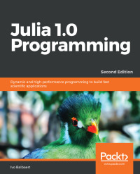 Cover image: Julia 1.0 Programming 2nd edition 9781788999090