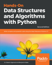 Cover image: Hands-On Data Structures and Algorithms with Python 2nd edition 9781788995573