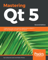 Imagen de portada: Mastering Qt  5 2nd edition 9781788995399