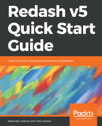 Omslagafbeelding: Redash v5 Quick Start Guide 1st edition 9781788996167