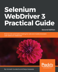 Cover image: Selenium WebDriver 3 Practical Guide 2nd edition 9781788999762