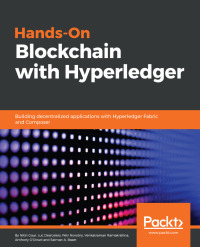Cover image: Hands-On Blockchain with Hyperledger 1st edition 9781788994521
