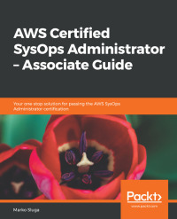 Omslagafbeelding: AWS Certified SysOps Administrator – Associate Guide 1st edition 9781788990776