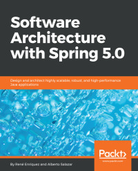 Cover image: Software Architecture with Spring 5.0 1st edition 9781788992992